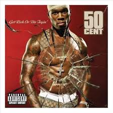 Get Rich or Die Tryin