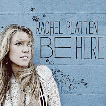 BE HERE - Rachel Platton