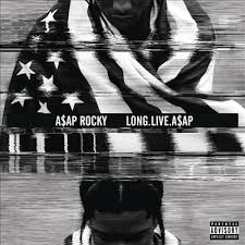 Long. Live. ASAP