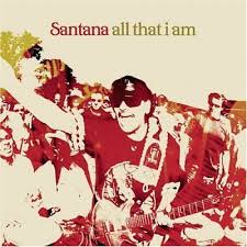 All That I Am (Santana album)